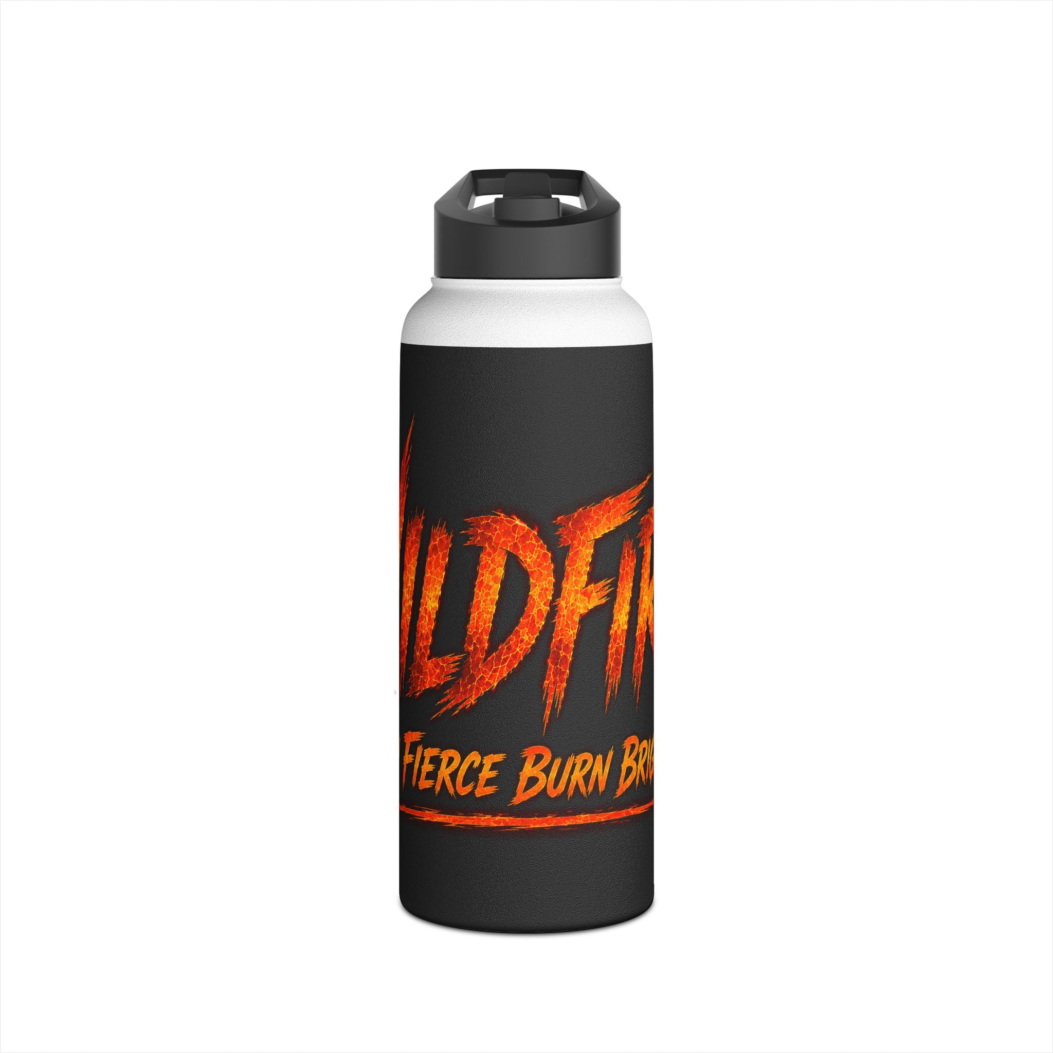 Wildfire Stainless Steel Water Bottle — “Fierce Burn Bright” Flame Logo