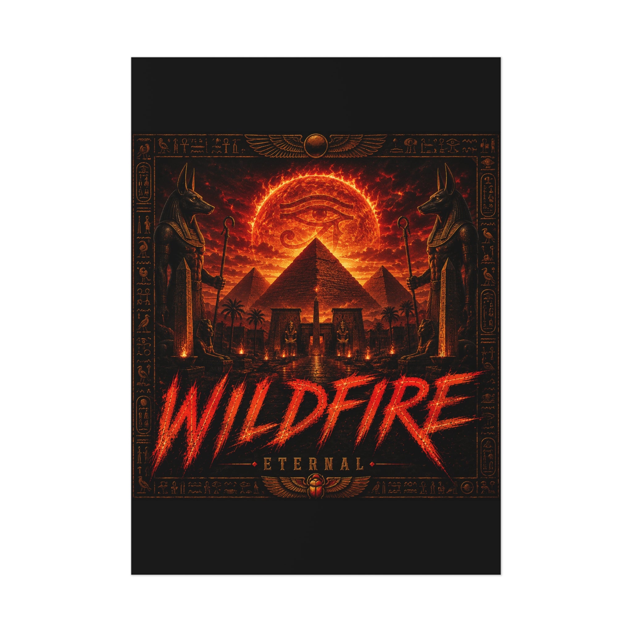 Wildfire Poster — Fiery Anubis Illustration with 'Stay Fierce Burn Bright'
