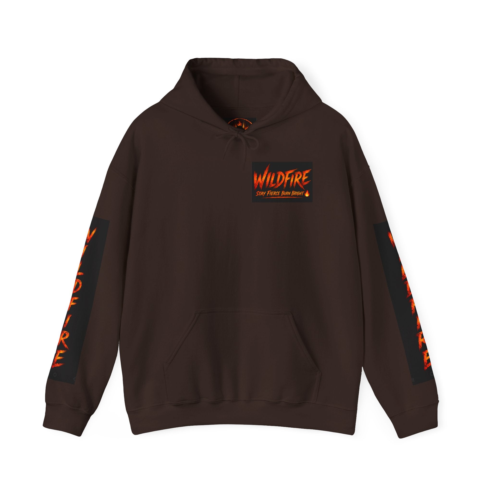 Wildfire Stay Fierce Burn Bright Hoodie — 'Wildfire' Flame Graphic Hooded Sweatshirt
