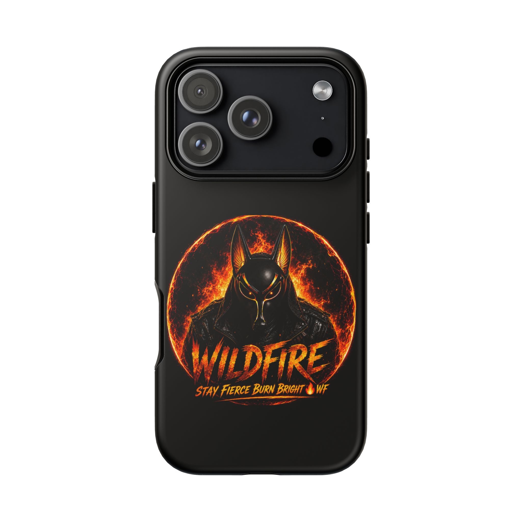 Wildfire Phone Case — Fierce Flaming Anubis Design, "Stay Fierce Burn Bright"