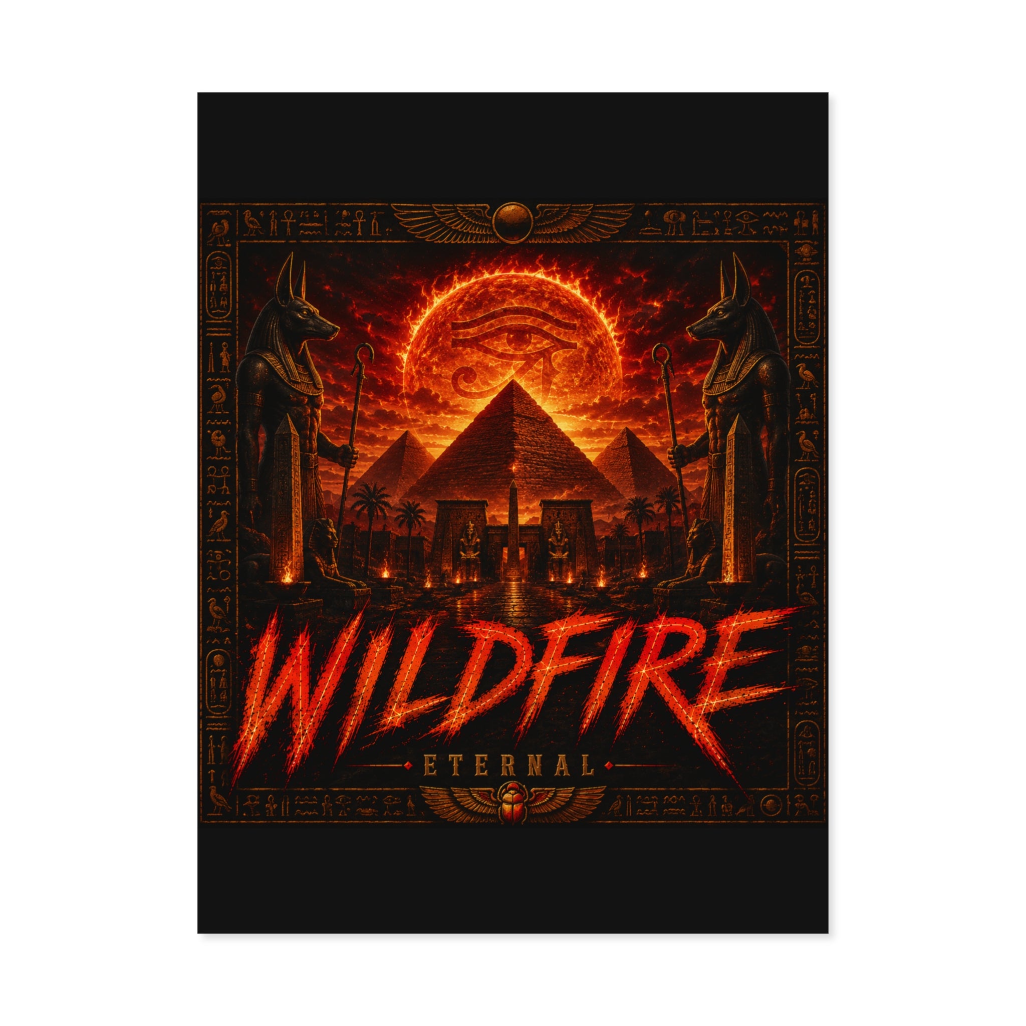 Wildfire Poster — Fiery Anubis Illustration with 'Stay Fierce Burn Bright'
